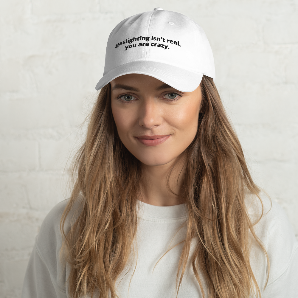 "Gaslighting Isn't Real" Embroidered Hat