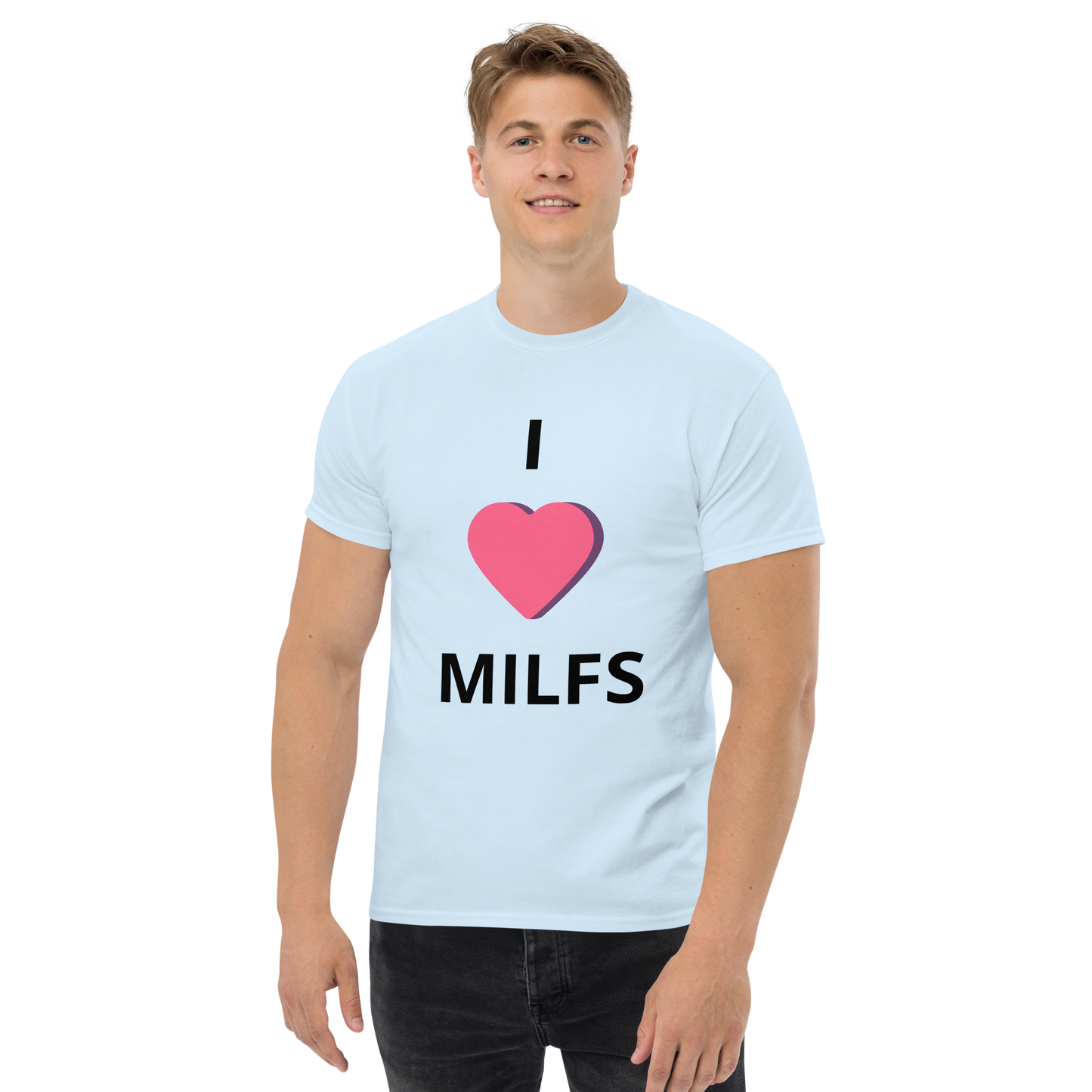 I <3 MILFS Tee